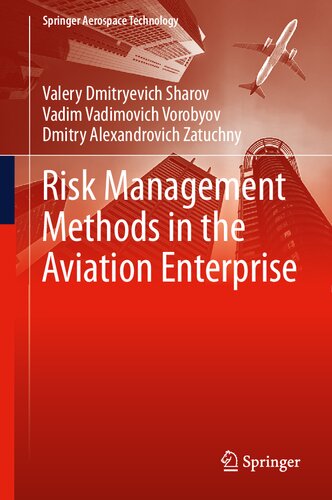 Risk Management Methods in the Aviation Enterprise (Springer Aerospace Technology)