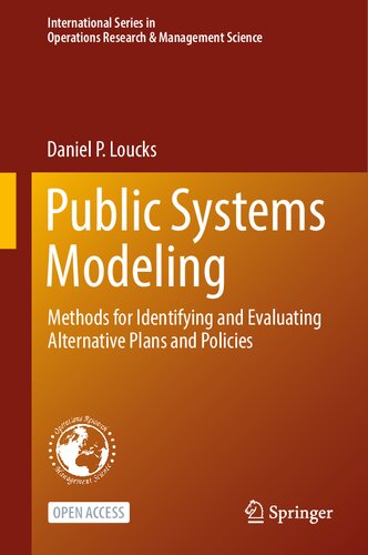 Public Systems Modeling: Methods for Identifying and Evaluating Alternative Plans and Policies (International Series in Operations Research & Management Science, 318)