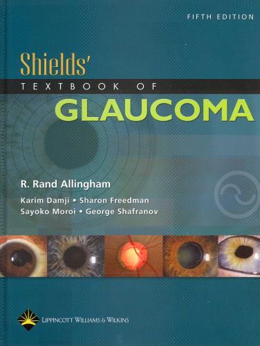 Shields' Textbook of Glaucoma  5th. ed.