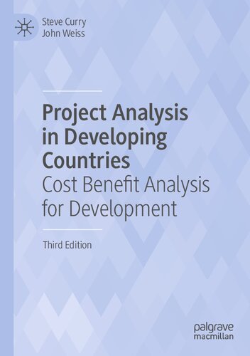 Project Analysis in Developing Countries: Cost Benefit Analysis for Development