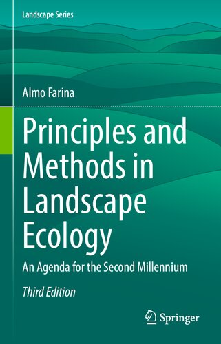 Principles and Methods in Landscape Ecology: An Agenda for the Second Millennium