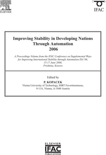 Improving Stability in Developing Nations through Automation 2006 (IPV - IFAC Proceedings Volume) (IPV - IFAC Proceedings Volume)