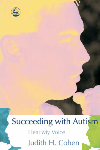 Succeeding with Autism: Hear My Voice