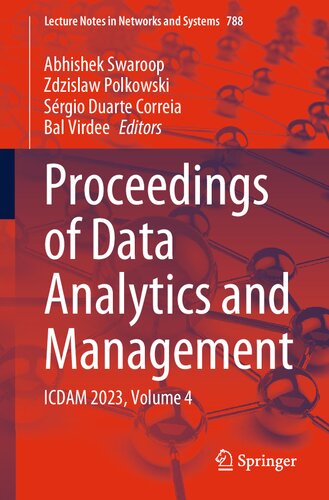 Proceedings of Data Analytics and Management: ICDAM 2023, Volume 4 (Lecture Notes in Networks and Systems, 788)