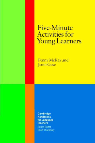 Five-Minute Activities for Young Learners (Cambridge Handbooks for Language Teachers)