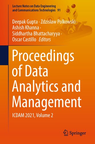 Proceedings of Data Analytics and Management: ICDAM 2021, Volume 2 (Lecture Notes on Data Engineering and Communications Technologies, 91)