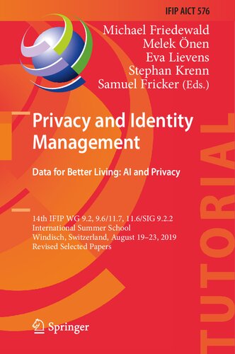 Privacy and Identity Management. Data for Better Living: AI and Privacy: 14th IFIP WG 9.2, 9.6/11.7, 11.6/SIG 9.2.2 International Summer School, ... and Communication Technology, 576)