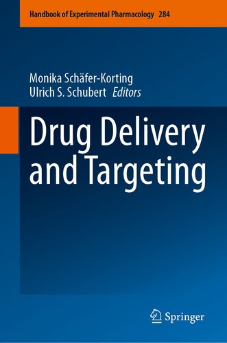 Drug Delivery and Targeting (Handbook of Experimental Pharmacology, 284)