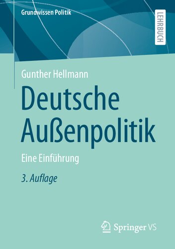 Deutsche Außenpolitik: Eine Einführung (Grundwissen Politik) (German Edition)