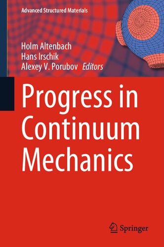 Progress in Continuum Mechanics (Advanced Structured Materials, 196)