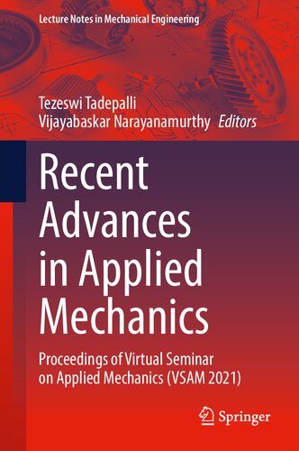 Recent Advances in Applied Mechanics: Proceedings of Virtual Seminar on Applied Mechanics (VSAM 2021) (Lecture Notes in Mechanical Engineering)