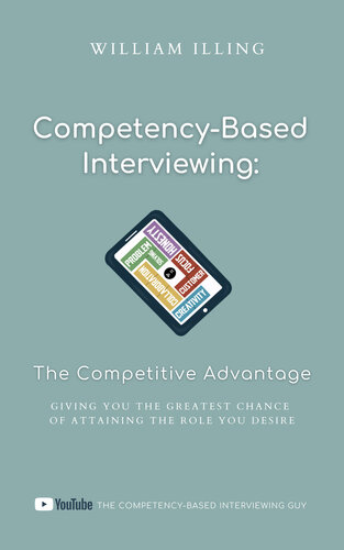 Competency-Based Interviewing: The Competitive Advantage