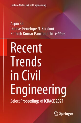 Recent Trends in Civil Engineering: Select Proceedings of ICRACE 2021 (Lecture Notes in Civil Engineering, 274)
