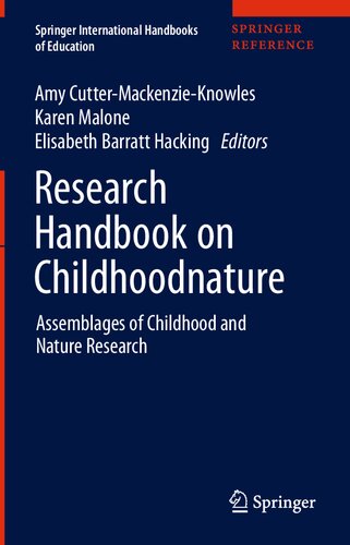 Research Handbook on Childhoodnature: Assemblages of Childhood and Nature Research (Springer International Handbooks of Education)