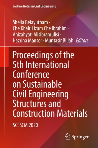 Proceedings of the 5th International Conference on Sustainable Civil Engineering Structures and Construction Materials: SCESCM 2020 (Lecture Notes in Civil Engineering, 215)