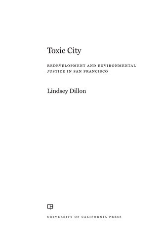 Toxic City: Redevelopment and Environmental Justice in San Francisco