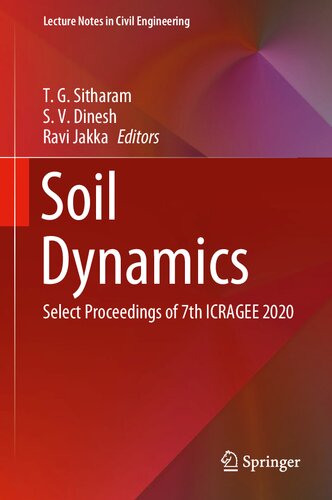 Soil Dynamics: Select Proceedings of 7th ICRAGEE 2020 (Lecture Notes in Civil Engineering, 119)