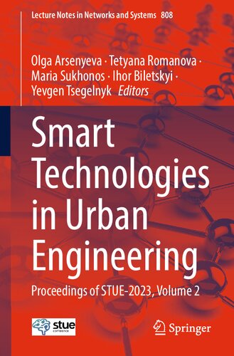 Smart Technologies in Urban Engineering: Proceedings of STUE-2023, Volume 2 (Lecture Notes in Networks and Systems, 808)