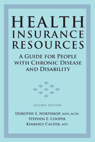 Health Insurance Resources: A Guide for People with Chronic Disease and Disability