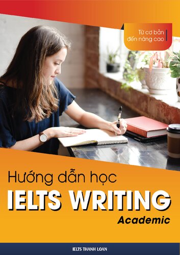 Hướng dẫn học IELTS Writing Academic