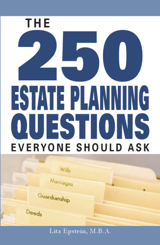 The 250 Estate Planning Questions Everyone Should Ask