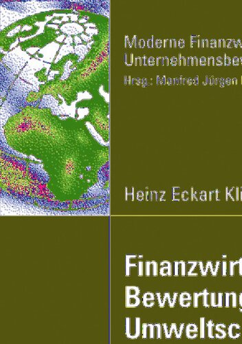 Finanzwirtschaftliche Bewertung von Umweltschutzinvestitionen (Finanzwirtschaft, Unternehmensbewertung & Revisionswesen) (German Edition)