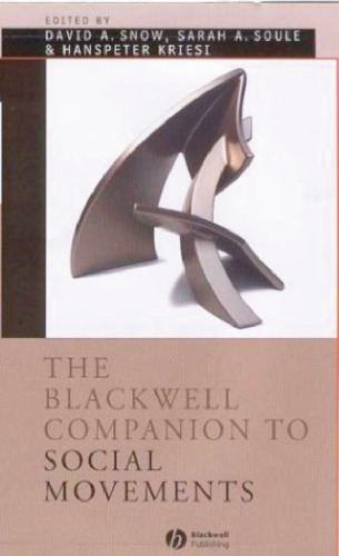 The Blackwell Companion to Social Movements (Blackwell Companions to Sociology)