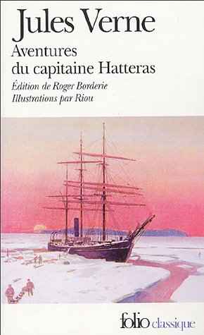 Voyages et Aventures du capitaine Hatteras