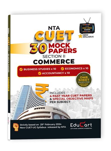 Educart 30 CUET UG 2024 Commerce Section 2 Mock Papers of Business Studies + Economics + Accountancy (Section II, new NTA syllabus)