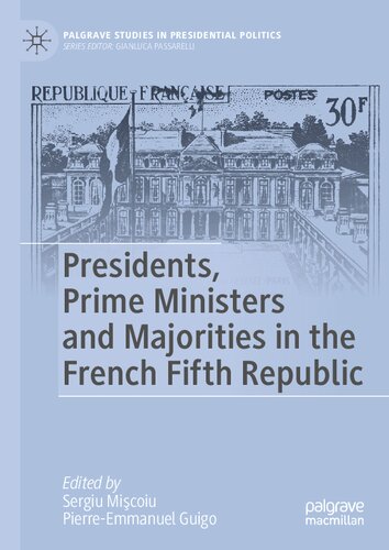 Presidents, Prime Ministers and Majorities in the French Fifth Republic