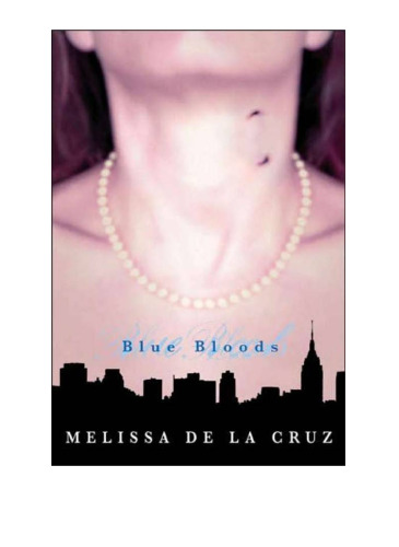 Blue Bloods (Blue Bloods Book 1)