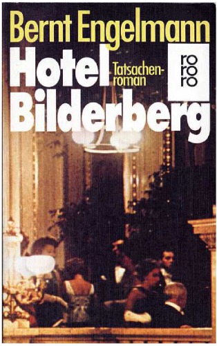 Hotel Bilderberg. Ein Tatsachenroman  GERMAN