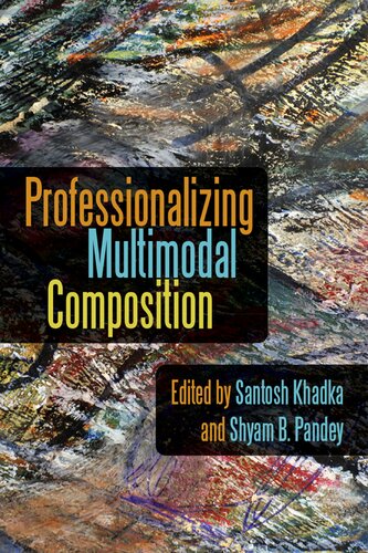 PROFESSIONALIZING MULTIMODAL COMPOSITION