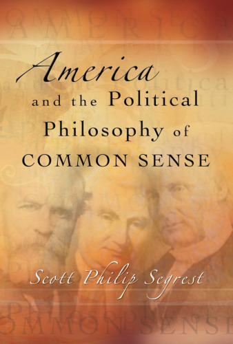 America and the Political Philosophy of Common Sense