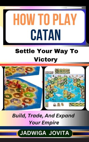 How to Play Catan: Settle Your Way to Victory