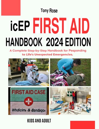 ACEP First Aid Handbook 2024 Edition: Kids and Adult; A Complete Step-by-Step Handbook for Responding to Life's Unexpected Emergencies