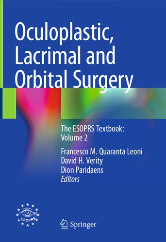 Oculoplastic, Lacrimal and Orbital Surgery: The ESOPRS Textbook: Volume 2