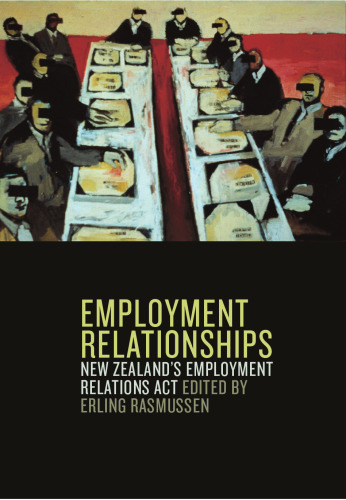 Employment Relationships: New Zealand Employment Relations Reform