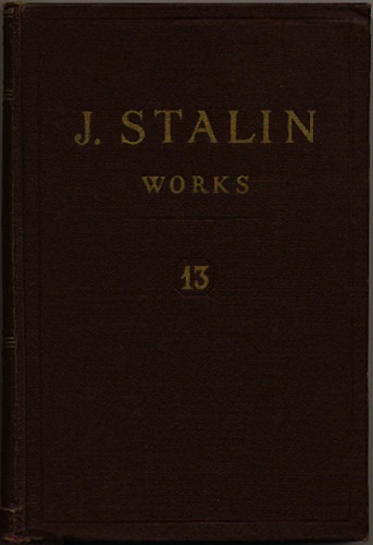 J. Stalin Works (July 1930 - January 1934, Volume 13)