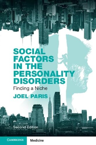 Social Factors in the Personality Disorders: Finding a Niche