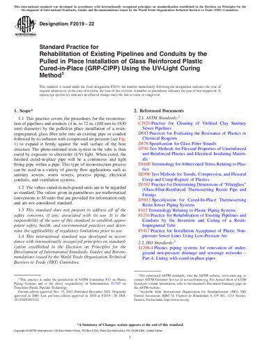 ASTM F2019-22 Standard Practice for Rehabilitation of Existing Pipelines and Conduits by the Pulled in Place Installation of Glass Reinforced Plastic Cured-in-Place (GRP-CIPP) Using the UV-Light Curing Method