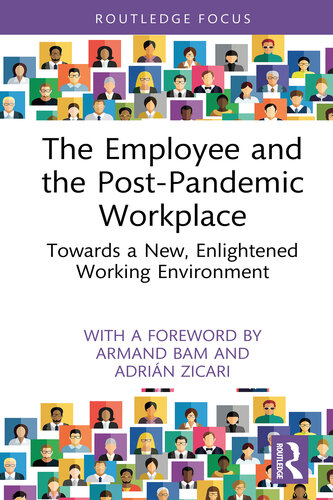 The Employee and the Post-Pandemic Workplace