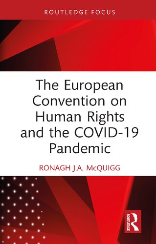 The European Convention on Human Rights and the Covid-19 Pandemic