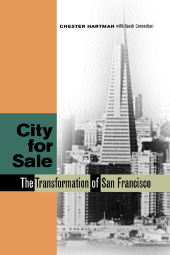 City for Sale: The Transformation of San Francisco, Revised and Updated Edition