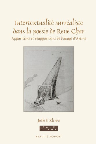 Intertextualité surréaliste dans la poésie de René Char (Faux Titre, 425) (French Edition)