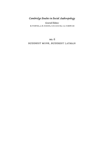 Buddhist Monk, Buddhist Layman: A Study of Urban Monastic Organization in Central Thailand