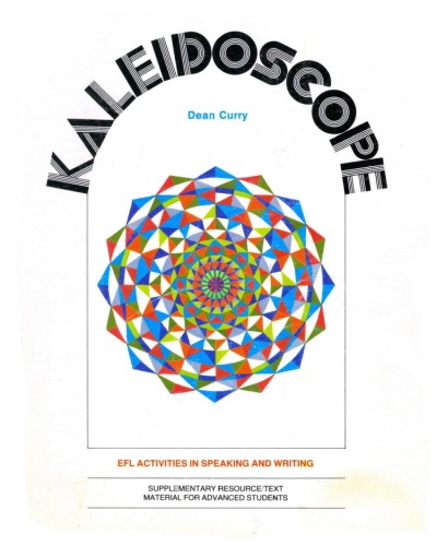 Kaleidoscope: EFL activities in speaking and writing