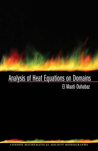 Analysis of Heat Equations on Domains