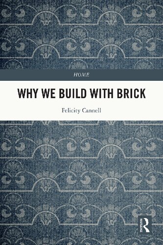 Why We Build With Brick (Home)