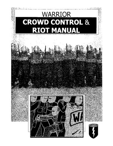 Warrior Crowd Control & Riot Manual